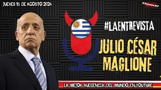 #LAENTREVISTA CON JULIO CÉSAR MAGLIONE JUEVES 15 DE AGOSTO 2024