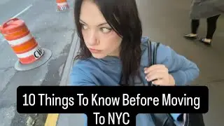 10 Things to know before moving to NYC