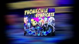 PHONKONIA - SYNDICATE [SIDE A]