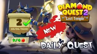 Diamond Quest 2 Daily Quest 2