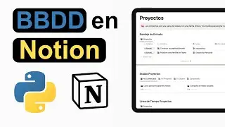 Cómo usar Notion como Base de Datos en Python