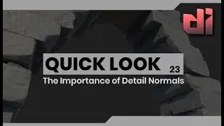 Quick Look: The Importance of Detail Normals
