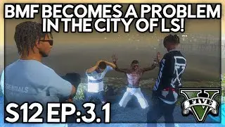 Episode 3.1: BMF Becomes A Problem In The City Of LS! | GTA RP | GW Whitelist