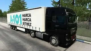 ETS 2 Yeni MAN TGX ile Lüleburgaz-Çorlu A101 Seferi