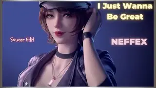 【GMV】 NEFFEX - I Just Wanna Be Great