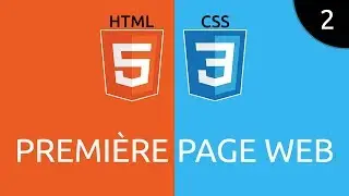 HTML/CSS #2 - première page web
