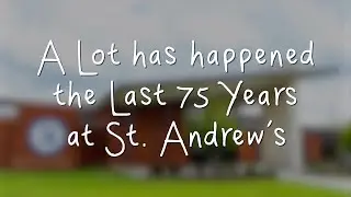 75 Years of Athletics at St. Andrew's