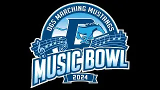 DGS Marching Mustangs Music Bowl 2024