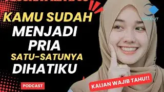 TANDA NYATA BAHWA LO SUDAH MENJADI PRIA SATU-SATUNYA DI HATINYA‼️