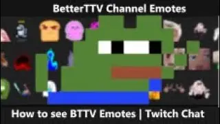 How to get BTTV Emotes | BTTV Extension for Viewers/Streamers