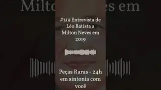 Entrevista de Léo Batista a Milton Neves #leobatista #podcast  #rádio #miltonneves #entrevista