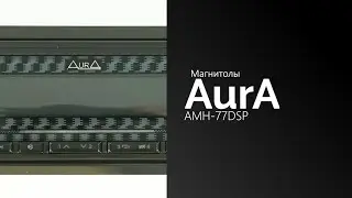 Распаковка магнитолы AurA AMH-77DSP