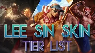 Ranking Every Lee Sin Skin in League of Legends (2022)