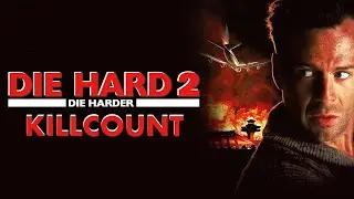 Die Hard 2 (1990) Bruce Willis & Franco Nero killcount REDUX