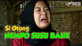 SUSU EMA SI OTONG BAHE [Bodor Sunda Sketbor - Bodor Sketch #32]