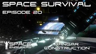 Space Engineers - Space Survival - Ep20 - Hangar Time!! Time-lapse' inbound!