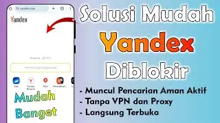 Yandex Diblokir?? Cara Mengatasi Yandex Muncul Pencarian Aman Aktif Tanpa VPN dan Proxy