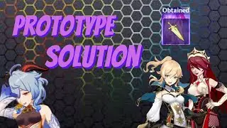 Genshin Impact | The Prototype Solution