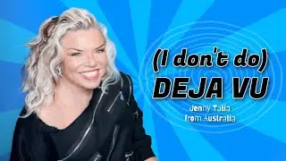 JENNY TALIA - (I don't do) Deja Vu