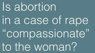 Is abortion in a case of rape 
