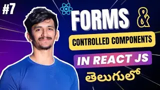 Forms & Controlled Components in React in Telugu | React Js Full Course | part 7