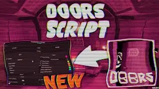 *OP* DOORS SCRIPT - NO KEY! | ROBLOX PASTEBIN HACK | (AUTO FARM, PICK UP, ESP, ESCAPE, BRIGHT)