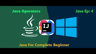 Java Operators || For the beginners || EP - 4
