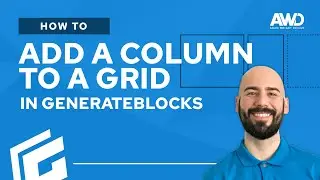 How to Add a Column to a Grid in GenerateBlocks