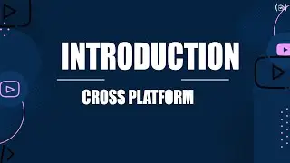Introduction to Cross Mobile App Development
