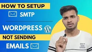 How to Fix WordPress Not Sending Emails Issue | How to Set Up Wp Mail SMTP In Wordpress