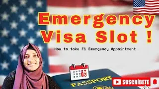 Emergency US Visa Interview Slot কিভাবে পাবেন? | F-1 Visa Emergency Appointment Process