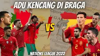 PREDIKSI PORTUGAL VS SPANYOL : ADU KENCANG DI BRAGA