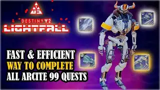 DESTINY 2 FAST & Efficient Way To Complete ALL ARCITE 99 QUESTs Recluse, Guillotine, Edgelord & More