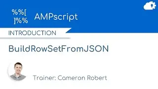 AMPscript BuildRowSetFromJSON Function in Salesforce Marketing Cloud