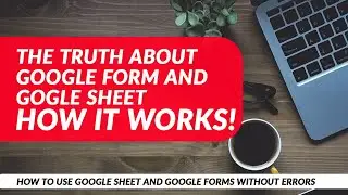 How to Create Google Forms and Google Sheets | Step-by-Step Tutorial