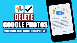 How To Delete Photos From Google Photos Without Deleting From Phone (2026) | Quick & Easy Method