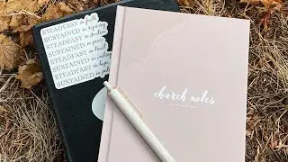 COMING SOON: the church notes journal // Steadfast and Sustained