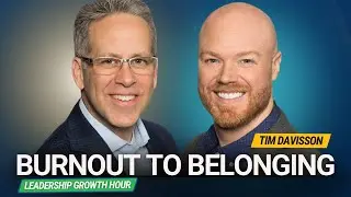 How to AVOID Burnout | Shifting from Burnout to Belonging for Employees & Executives