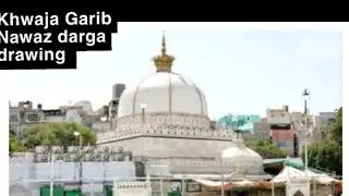 Khwaja Garib Nawaz darga drawing ✨