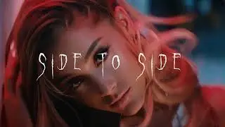 ariana grande, nicki minaj - side to side (sped up)