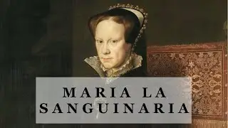 Maria la Sanguinaria