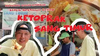 Nostalgia sambil makan Ketoprak Sang Timur