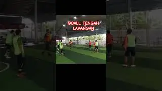 SIIUUUHHH...GOALL Dari Tengah Lapangan #fifa #soccer #football #goals #futsal