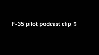 F-35 pilot interview clip 5