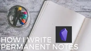 How I Write Permanent Notes in Obsidian - Effective Remote Work