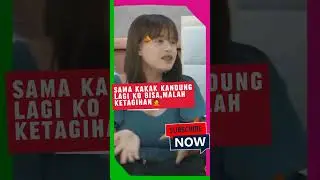 KAKAK KANDUNG Malah nagih PARAH,😱😱