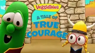 A Tale of True Courage | VeggieTales Clip