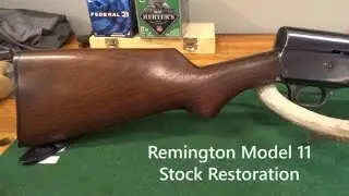 Remington Model 11 Stock Restoration