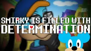 Smirky is filled with DETERMINATION (Smirky Stream Highlight)