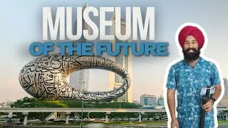 The Museum of the Future Experience 🤯😱 म्यूजियम ऑफ़ the फ्यूचर  Free मैं घूमे 😍🇦🇪